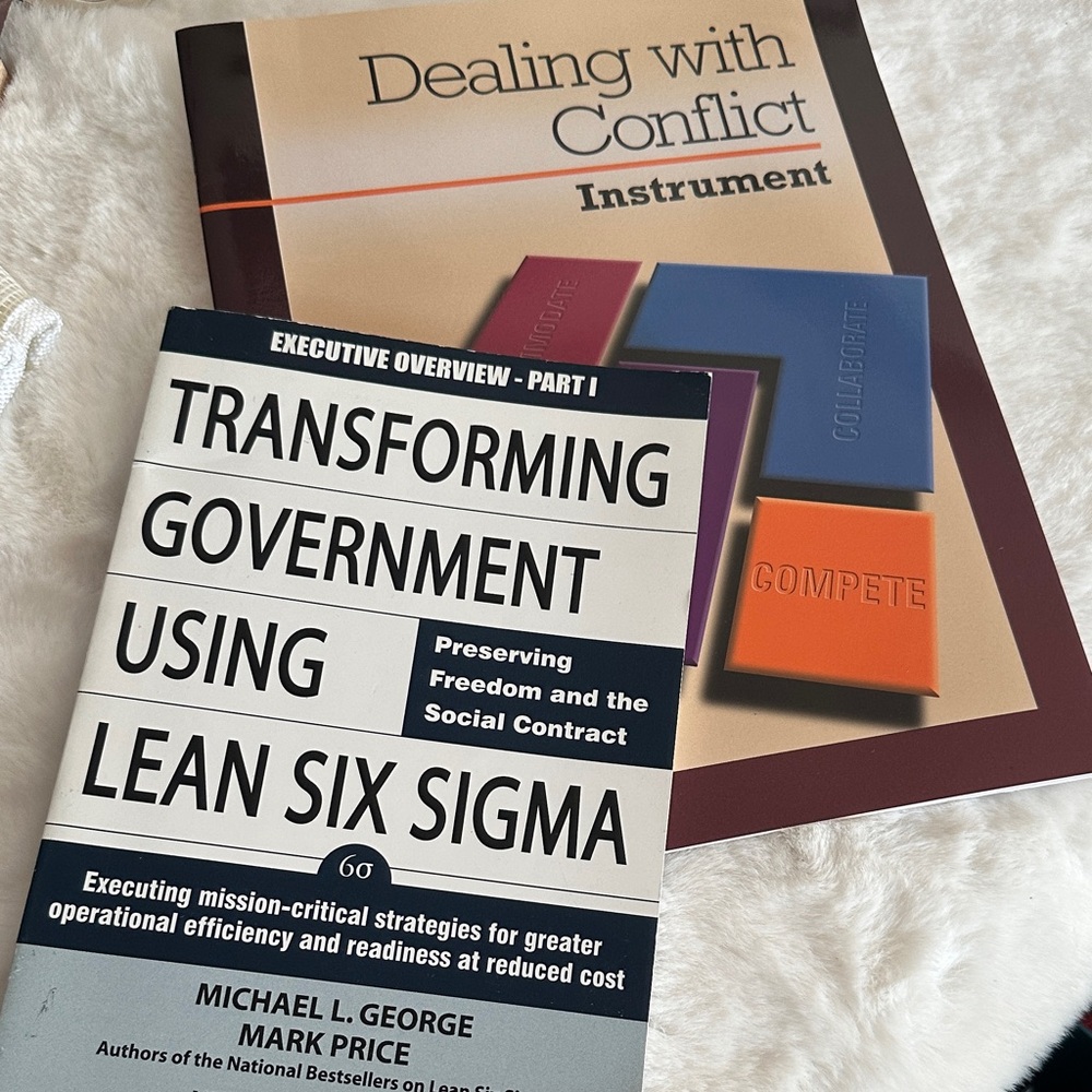 Transforming Government Using Lean Six Sigma & Dealing with Conflict